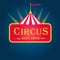 The best show. Circus sign.