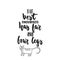 The best therapists has fur and four legs - hand drawn dancing lettering quote