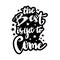 The best is yet to come hand lettering. Motivational quote