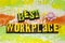 Best workplace business job employee employment relationship happy teamwork opportunity