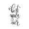 Best year ever - hand lettering inscription text