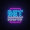 Bet Now Neon sign vector. Light banner, bright night neon sign on the topic of betting, gambling