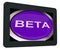 Beta Switch Shows Development Or Demo Version