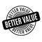 Better Value rubber stamp