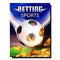 Betting Sport Soccer Promotional Poster Vector