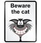 Beware the Cat Information Sign