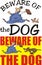 Beware of the dog - warning sign