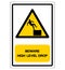 Beware High Level Drop Symbol Sign,Vector Illustration, Isolate On White Background Label. EPS10