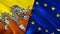 Bhutan and European Union flags. 3D Waving flag design. Bhutan European Union flag, picture, wallpaper. Bhutan vs European Union