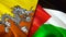 Bhutan and Palestine flags. 3D Waving flag design. Bhutan Palestine flag, picture, wallpaper. Bhutan vs Palestine image,3D