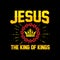 Bible lettering. Christian art. Jesus - the King of Kings.
