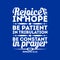 Bible typographic. Rejoice in hope, be patient in tribulation, be constant in prayer.