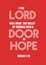 Bible verses` The Lord will make  the valley of trouble  into a  door of hope  Hosea  2:15
