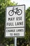 Bicycle May Use Full Lane - Change Lanes to Pass Sign