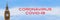 Big Ben, London, England Panorama Web Banner With Coronavirus COVID-19 Text