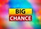 Big Chance Abstract Colorful Background Bokeh Design Illustration