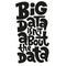 Big Data Lettering