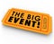 The Big Event Special Access Ticket Pass