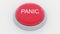 Big red button with panic inscription. Conceptual 3D rendering