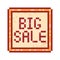 Big Sale sign. Pixel art style icon 8-bit isolated