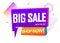 Big Sale, tag design template, flash discount speech bubble banner, app icon, vector illustration