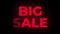 Big sale text flickering display promotional loop.