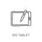 Big Tablet linear icon. Modern outline Big Tablet logo concept o