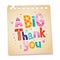 A big thank you notepad paper message with unique hand lettering