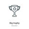 Big trophy outline vector icon. Thin line black big trophy icon, flat vector simple element illustration from editable education