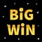 Big Win banner. Golden text Dollar sign gold coin. Decoration element for online casino, roulette, poker, slot machines, card game