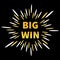 Big Win banner. Golden text. Star explosion burst. Decoration element for online casino, roulette, poker, slot machines, card game