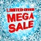 Big winter sale poster with LIMITED OFFER MEGA SALE text. Advertising vector banner