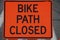 Bike Path Closed