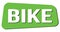 BIKE text on green trapeze stamp sign