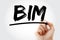 BIM - Building Information Modeling acronym with marker, business concept background