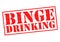 BINGE DRINKING