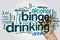 Binge drinking word cloud concept on grey background