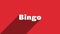 BINGO white letters with shadow moving banner animation on red background. 4K Video motion graphic animation.