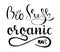 Bio Organic lettering sign. Vector handdrawn healthy food logo