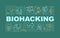 Biohacking word concepts banner