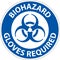 Biohazard Notice Label Biohazard Gloves Required