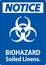 Biohazard Notice Label Biohazard Soiled Linens