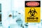Biohazard sign or symbol in laboratory. Corona viruses or COVID-19