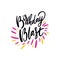 Birthday Blast sing. Hand drawn vector illustration and lettering. Cartoon style. Isolated on background.