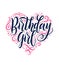 Birthday Girl lettering Greeting card sign with pink flourishes