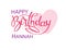 Birthday greeting card with the name Hannah. Elegant hand lettering and a big pink heart. Isolated design element