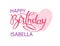 Birthday greeting card with the name Isabella. Elegant hand lettering and a big pink heart. Isolated design element