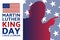 Birthday of Martin Luther King, Jr. MLK Day. Patriotic concept of holiday with silhouette. January 20. Template for