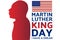 Birthday of Martin Luther King, Jr. MLK Day. Patriotic concept of holiday with silhouette. January 20. Template for