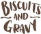 Biscuits and Gravy Vintage Design